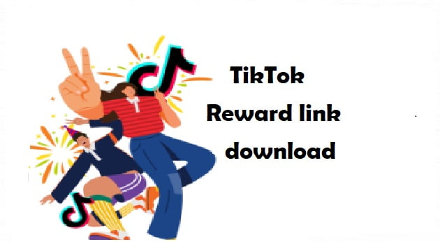 TikTok Reward link download