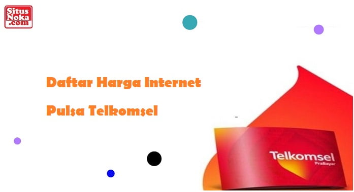 Daftar Harga Internet Pulsa Telkomsel