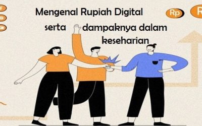 Mengenal Rupiah Digital serta dampaknya dalam keseharian 4.6 (90)
