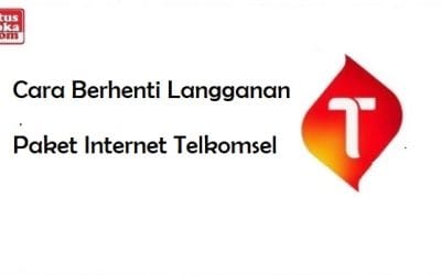 Cara Berhenti Langganan Paket Internet Telkomsel 4.7 (127)