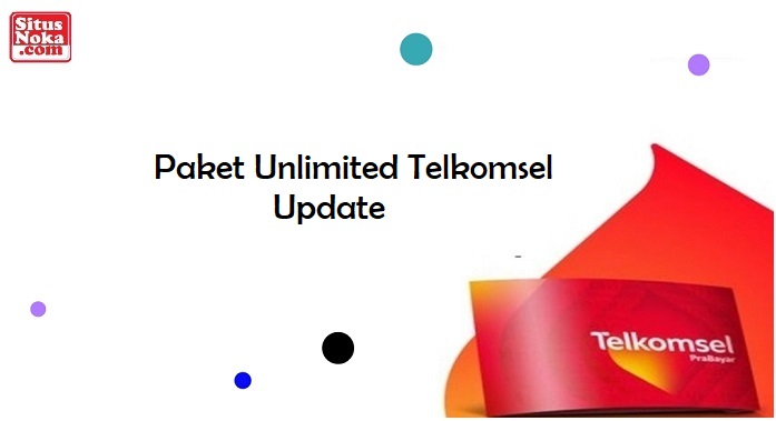 Paket Unlimited Telkomsel Up