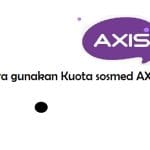 Cara gunakan Kuota sosmed AXIS