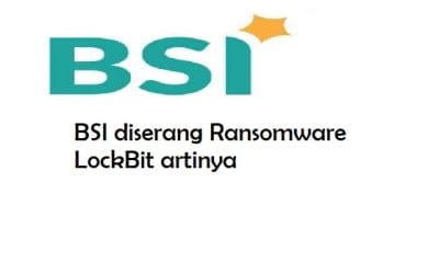 BSI diserang Ransomware LockBit artinya 4.8 (159)