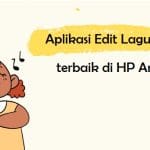 Aplikasi Edit Lagu terbaik