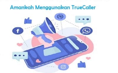 Amankah Menggunakan TrueCaller 4.7 (292)