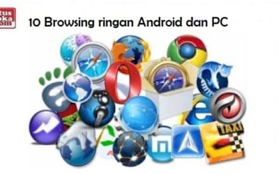10 Browsing Ringan Android dan PC 4.8 (127)