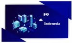 3 Operator pemenang Lelang 5G di Indonesia
