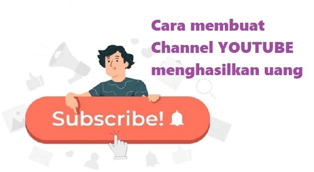 Cara membuat Channel YOUTUBE