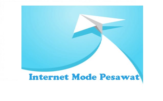 Bahaya Internet Mode Pesawat