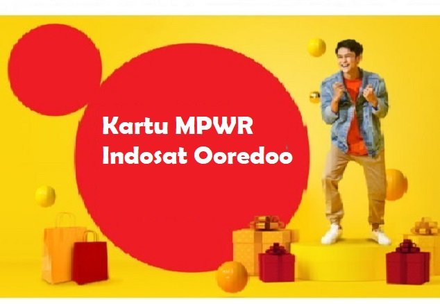 Kartu MPWR  Indosat Ooredoo Update