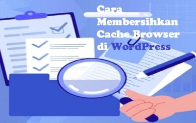 Cara Membersihkan Cache Browser di WordPress 4.8 (101)