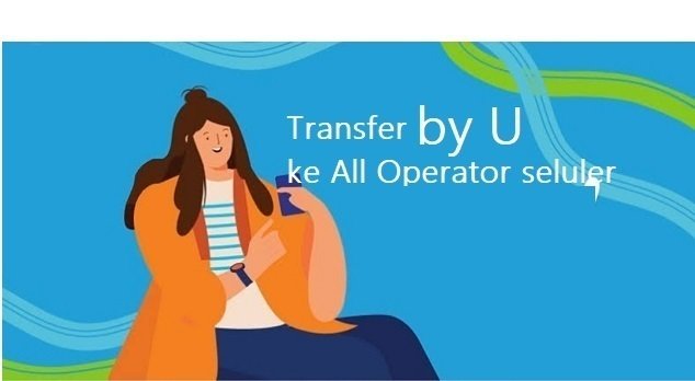 Transfer By U ke All Operator seluler